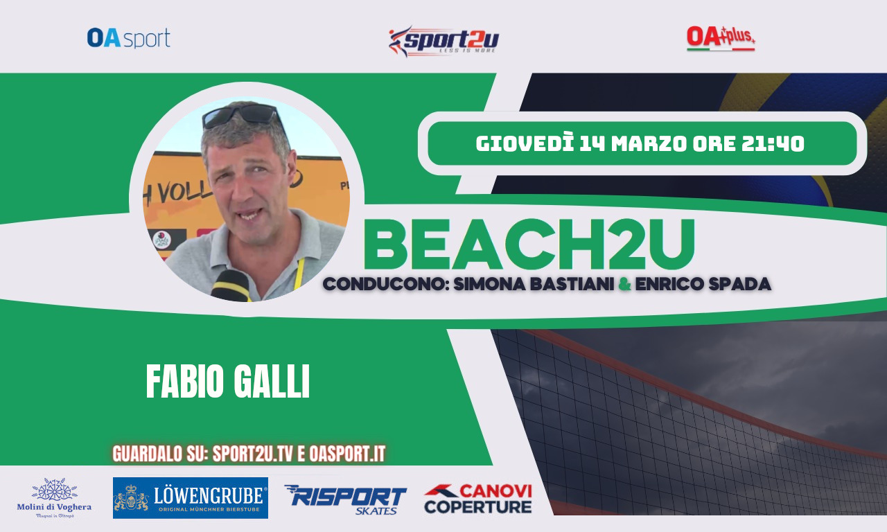 Fabio Galli a Beach2u - 14.03.2024