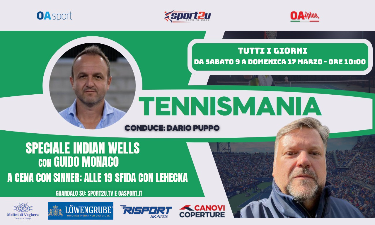 TennisMania Speciale Indian Wells - A cena con Sinner: alle 19 sfida con Lehecka
