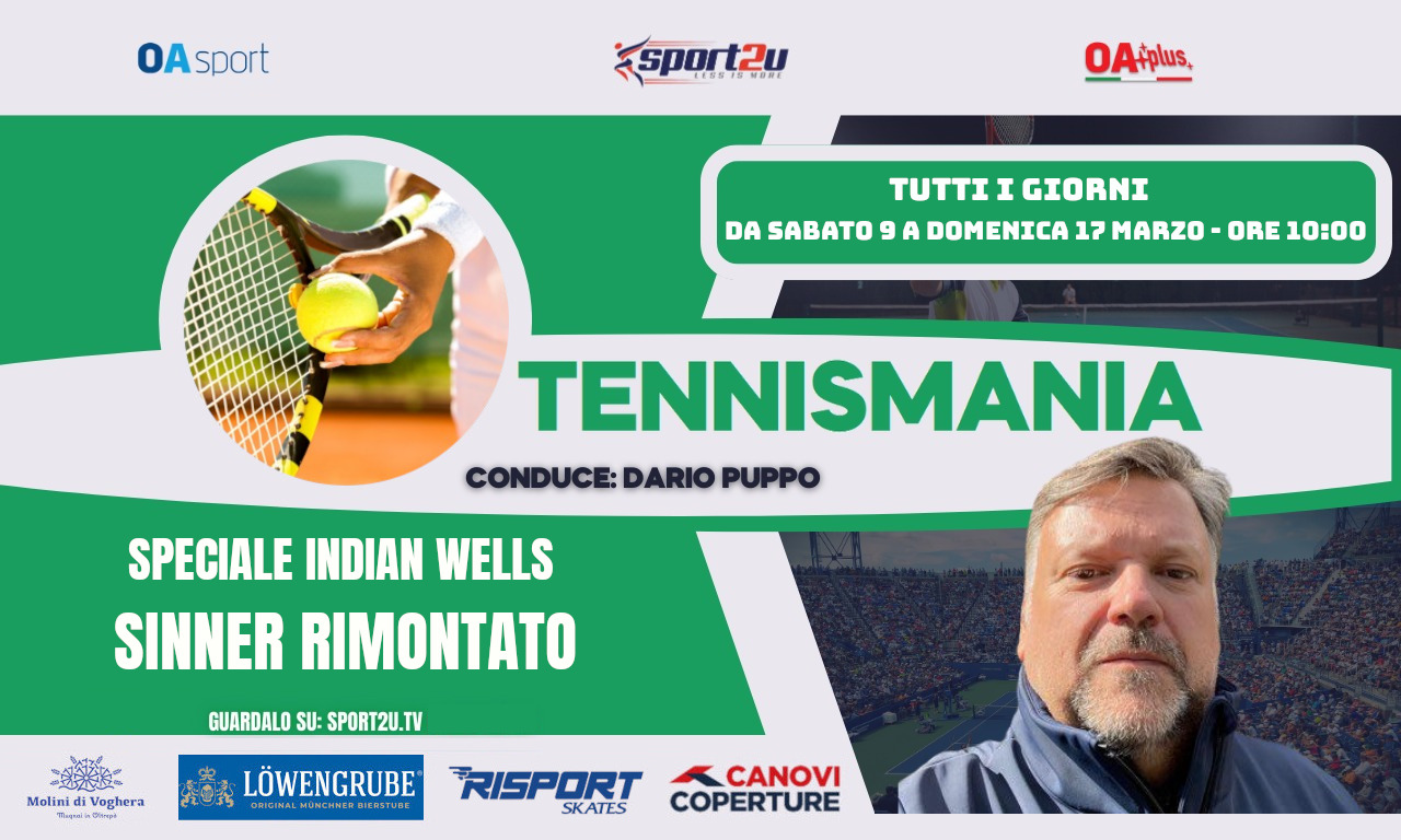 TennisMania Speciale Indian Wells: Sinner rimontato